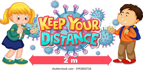 Keep your distance font design with kids showing thier dirty hands and coronavirus icon illustration