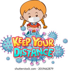 Keep your distance font design with a girl wearing medical mask on white background illustration