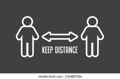 Keep your distance. Social preventive measure for coronavirus prevention. Warning sign with person icon.