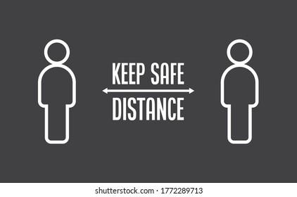 Keep your distance. Social preventive measure for coronavirus prevention. Warning sign with person icon.