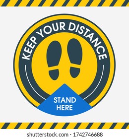 Keep Your Distance. Stand here. Round floor marking shoe prints social distancing Instruction Icon. Vector Image. Stickers for public places where there are a lot of people