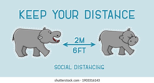 Keep your distance text for two hippopotamuses. Animals use social distancing. Cute cartoon hand drawn gray male Hippo is trying to bite female hippo