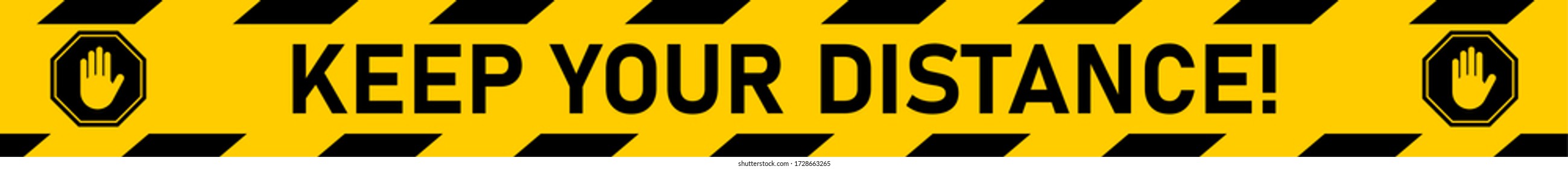 Keep Your Distance and Wait Here Social Distancing Floor Marking Stripe Tape Icon for Queue Line with Text, Stop Sign and an Aspect Ratio of 10:1. Vector Image.