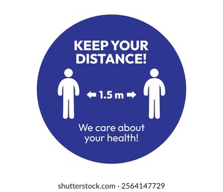 Keep Your Distance. We Care About Your Health Sign, Essential for Public Safety and Social Distancing, High-Quality Vector Stock Image