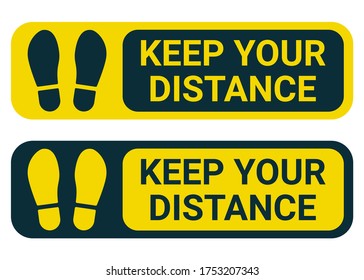 Keep your distance, yellow sign. Footprint, step. People keeping social distance for prevent virus icon. Infection risk and disease. Health care concept, preventive measures. Vector illustration