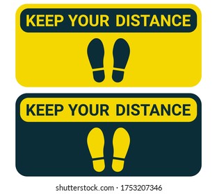 Keep your distance, yellow sign. Footprint, step. People keeping social distance for prevent virus icon. Infection risk and disease. Health care concept, preventive measures. Vector illustration