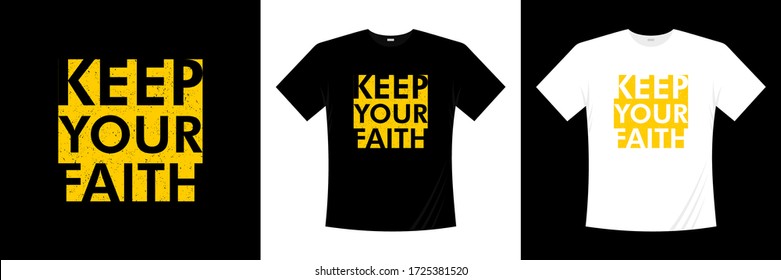 keep your faith typography t-shirt design