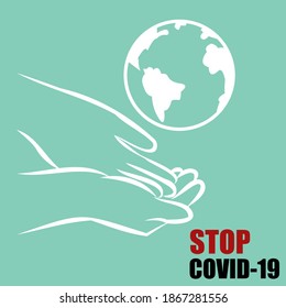 Keep your hands clean. Covid-19. Stop coronavirus. The planet is in our hands. Global pandemic alert. Stock vector illustration