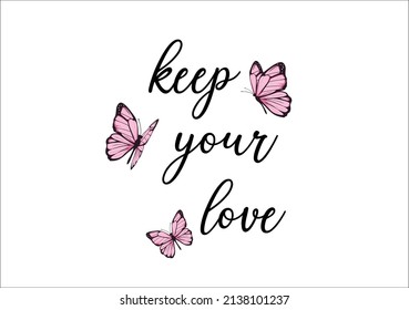 keep your love pink butterfly hand drawn design