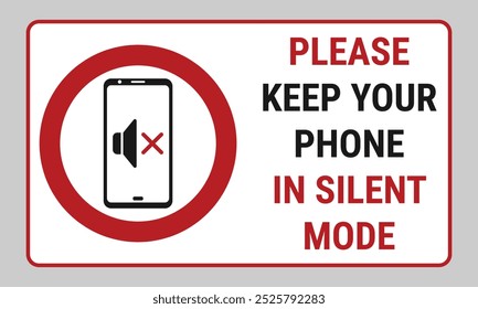 Mantenha seu telefone em modo silencioso. Sinal de vetor com rótulo de texto