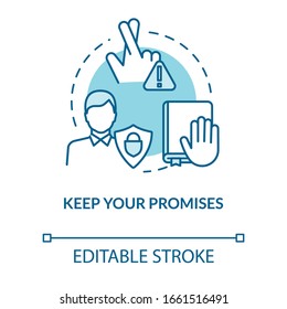 Keep your promises concept icon. People secrets keeping. Being loyal, dependable and trustworthy idea thin line illustration. Vector isolated outline RGB color drawing. Editable stroke