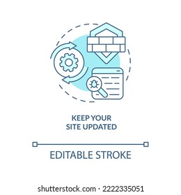 Keep your site updated turquoise concept icon. Cyber attacks prevention abstract idea thin line illustration. Isolated outline drawing. Editable stroke. Arial, Myriad Pro-Bold fonts used