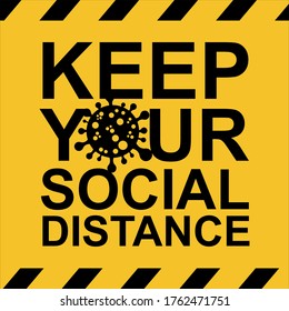 Keep Your Social Distance Warning Sign vector and illustration