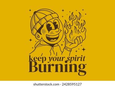 Keep your spirit burning. Retro style illustration of a beanie guy holding a fire