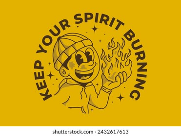 Keep your spirit burning. Retro style illustration of a beanie guy holding a fire