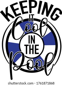 Keeping it cool in the pool quote. Lifebuoy vector