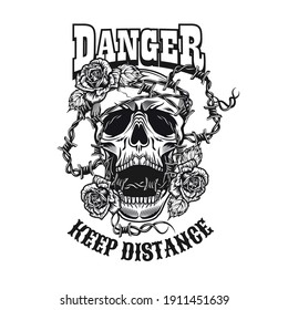 Keeping distance tattoo design. Monochrome element with skull, flowers and barbed wire vector illustration with text. Danger or defense concept for emblems and labels templates