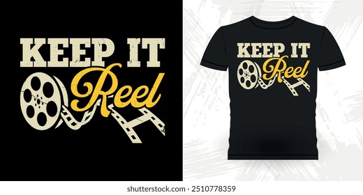 Keeping It Reel Funny Theater Director Retro Vintage Theater T-shirt Design