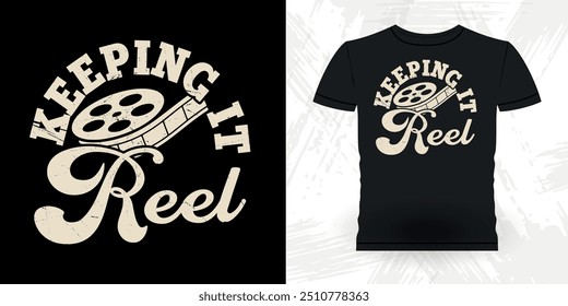 Keeping It Reel Funny Theater Director Retro Vintage Theater T-shirt Design