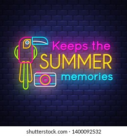 Keeps the summer memories.  Summer holiday banner. Neon banner. Vector