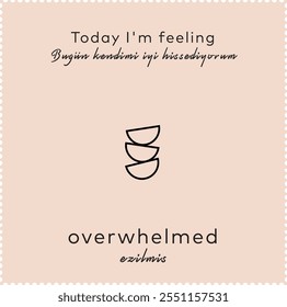 Bugün kendimi iyi hissediyorum
Translate:Today I'm feeling