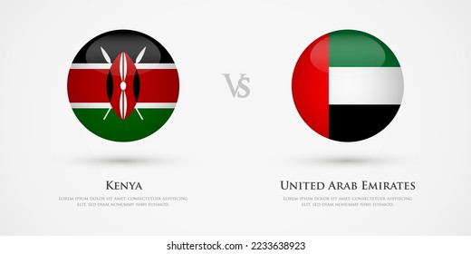 Kenya vs United Arab Emirates country flags template. The concept for game, competition, relations, friendship, cooperation, versus.