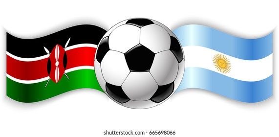 Kenyan and Argentine wavy flags with football ball. Kenya combined with Argentina isolated on white. Football match or international sport competition concept.