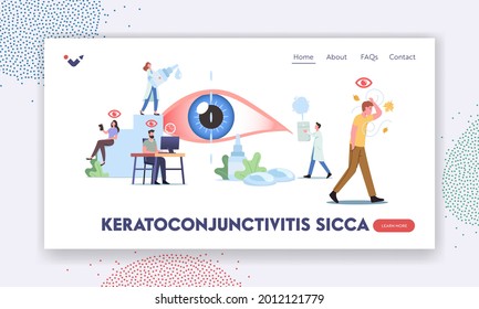 Keratoconjunctivitis Sicca Landing Page Template. Tiny Characters around of Huge Eye. People Suffer of DES, Visit Clinic. Medical Pharmaceutical Concept, Vision Treatment. Cartoon Vector Illustration