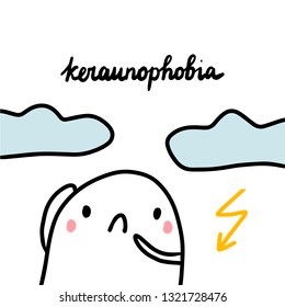 Keraunophobia hand drawn illustration with cute marshmallow