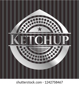 Ketchup silver emblem or badge