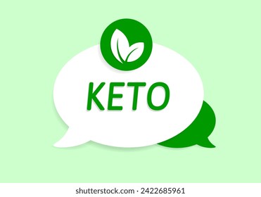 Keto approved friendly label. Ketogenic diet. Love keto. Green speech bubble. Plant based vegan food product. Logo or icon. Sticker.	