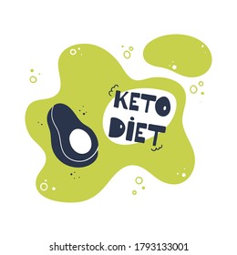 
The keto diet. Bright vector illustration with avacado and lettering.