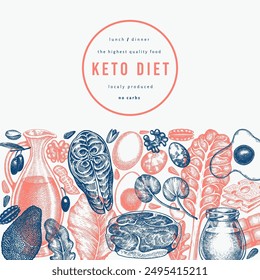 Keto Diet Design Template. Vector Hand Drawn Healthy Food Banner. Vintage Style Ketogenic Menu Illustration.