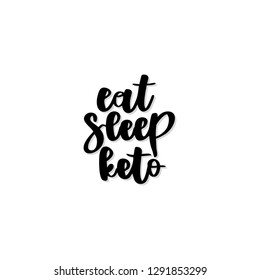 
Keto diet hand drawn vector lettering. Eat, sleep, keto quote. Healthy nutrition. Low carb diet collage black lettering. Ketogenic nutrition illustration. 