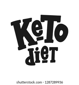 Keto Diet Vector Lettering Isolated On White Background. Hand Drawn Font.