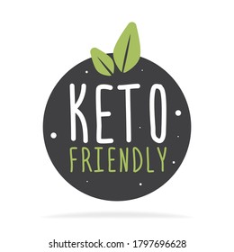 Keto friendly hand drawn lettering. Vector flat illustration. Healthy food Eco text. Motivation quote. Keto friendly text on gray label. Inscription for package, tote bag, banner, card, stationary.