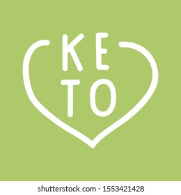 Keto. Hand drawn vector badge, mark, heart symbol illustration on green background.