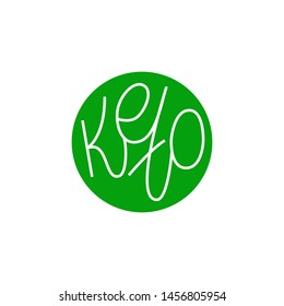 Keto hand drawn vector lettering in green circle. Healthy nutrition slogan. Positive diet lifestyle poster.