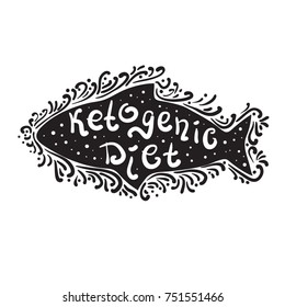 Ketogenic diet quote lettering. Calligraphy inspiration graphic design typography element for print. Hand written postcard. Print for poster, t-shirt or menu. Cute simple vector sign. Vintage style.