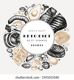 Ketogenic diet vector template. Hand drawn organic food and dairy products sketches. Keto diet wreath design  - meat, vegetables, grains, nuts, mushrooms. Perfect for menu, recipes, banner, flyer.