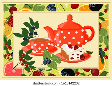 Kettle, Cup with tea, cake, fruits and berries. Background with teapot and Cup in the frame with berries and fruit.