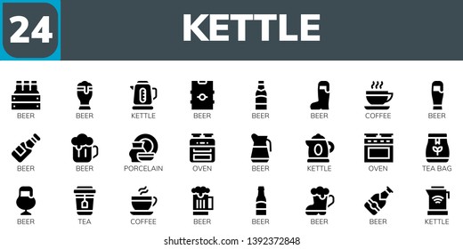 kettle icon set. 24 filled kettle icons.  Simple modern icons about  - Beer, Kettle, Coffee, Porcelain, Oven, Tea bag, Tea