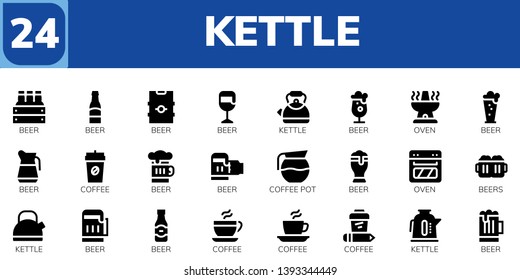 kettle icon set. 24 filled kettle icons.  Simple modern icons about  - Beer, Kettle, Oven, Coffee, Coffee pot, Beers