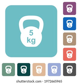 Kettlebel 5 Kg white flat icons on color rounded square backgrounds