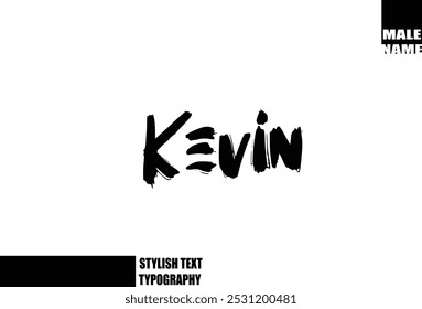 Kevin Baby Boy Name In Bold Grunge And Rough Typography Brush Text