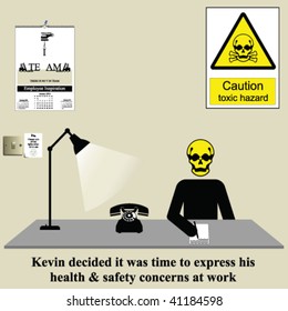 Kevin decided to highlight health and safety issues