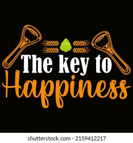 The key to happiness. Beer t shirt and mug design vector illustration