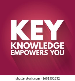 KEY - Knowledge Empowers You acronym, business concept background