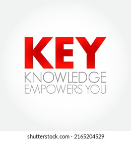KEY - Knowledge Empowers You acronym, business concept background