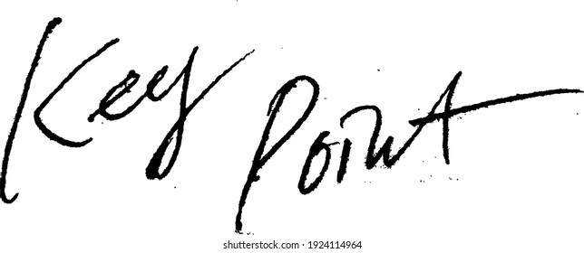 key point calligraphy typography hand write brush pen draw black text keyword 